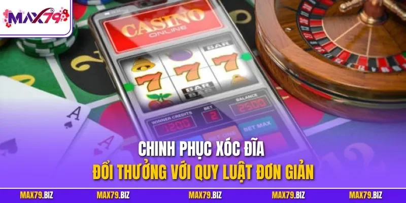 Chinh phục xóc đĩa đổi thưởng với quy luật đơn giản