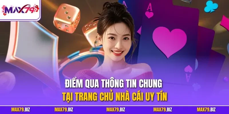 Điểm qua thông tin chung tại trang chủ nhà cái uy tín